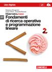 Matematica.rosso. Modulo X+Y. Fondamenti di ricerca operativa e programmazione lineare. Con espansione online. Per le Scuole superiori