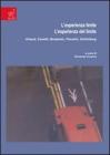 L' esperienza limite. L'esperienza del limite. Artaud, Canetti, Benjamin, Pasolini, Sch�nberg