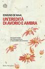 Uneredit� di avorio e ambra. eBook
