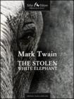 The stolen white elephant. eBook