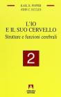 L' io e il suo cervello vol.2