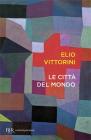 Le citt� del mondo