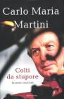 Colti da stupore. Incontri con Ges�