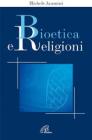 Bioetica e religioni