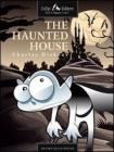 The Haunted House. eBook