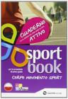 Sportbook. Con quaderno-diario. Con espansione online. Per le Scuole superiori
