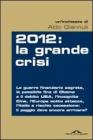 2012: la grande crisi. eBook