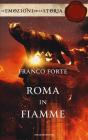Roma in fiamme