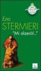 Mi alzer�!