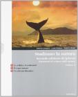 Studiamo la natura. Lineamenti di scienze della natura. Vol. D-E-B. Con espansione online. Per le Scuole superiori vol.2