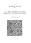 La viabilit� medioevale in Italia. Contributo alla carta archeologicamedioevale