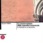 La conservazione delle superfici intonacate. Il metodo e le tecniche