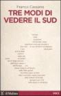 Tre modi di vedere il Sud. eBook