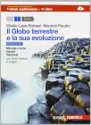 Il Globo terreste e la sua evoluzione. Minerali e rocce, vulcani, terremoti. Con Earth sciences in english. Con interactive e-book. Con espansione online