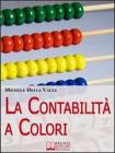 La Contabilit� a Colori. eBook