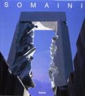 Somaini. Le grandi opere. Catalogo della mostra (Milano, 22 ottobre-9 dicembre 1997). Ediz. italiana e inglese