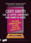 Certi diritti che le coppie conviventi non sanno di avere. eBook