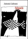Falpal�. Favole per adulti