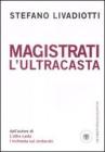 Magistrati. Lultracasta. eBook