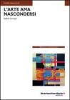 L arte ama nascondersi. eBook