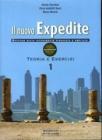 Il nuovo expedite. Repertori lessicali-Esercizi. Con espansione online. Per le Scuole superiori vol.1