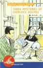 Three mysteries of Sherlock Holmes. Con audiolibro