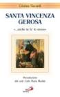 Santa Vincenza Gerosa. �... Anche tu fa' lo stesso�