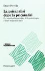 La psicanalisi dopo la psicanalisi. Per una rifondazione etica della psicoterapia e delle �Relazioni d'aiuto�