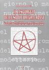Il linguaggio delle nuove Brigate Rosse. Frasari, scelte stilistiche e analisi comparativa delle rivendicazioni dei delitti D'Antona e Biagi