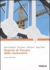 Esercizi di tecnica delle costruzioni. Esempi svolti di telai