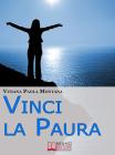 Vinci la Paura. eBook