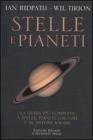 Stelle e pianeti. La guida pi� completa a stelle, pianeti, galassie e al sistema solare