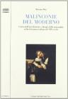 Malinconie del moderno. Critica dell'incivilimento e disagio della nazionalit� nella letteratura italiana del XIX secolo