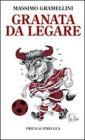 Granata da legare. eBook