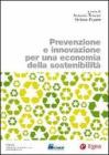 Prevenzione e innovazione per una economia della sostenibilit�. eBook
