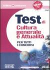 Test di cultura generale e attualit� per tutti i concorsi