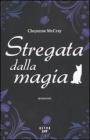 Stregata dalla magia