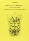 Le piante medicinali. Per la cura delle malattie vol.1