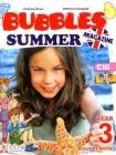 Bubbles summer magazine. Con CD Audio. Per la Scuola elementare vol.3