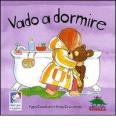 Vado a dormire
