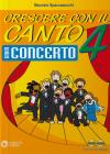 Crescere con il canto. Con CD Audio vol.4