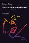 Luglio, agosto, settembre nero. eBook