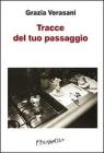 Tracce del tuo passaggio. eBook