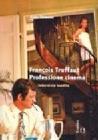 Fran�ois Truffaut. Professione cinema. Interviste inedite