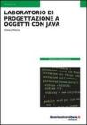 Laboratorio di progettazione a oggetti con Java. eBook