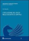 L' esclusione del socio nelle societ� di capitali