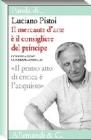Il mercante d'arte � il consigliere del principe