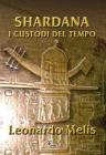 Shardana. I custodi del tempo