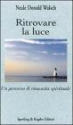 Ritrovare la luce