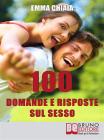 100domande e risposte sul sesso. eBook